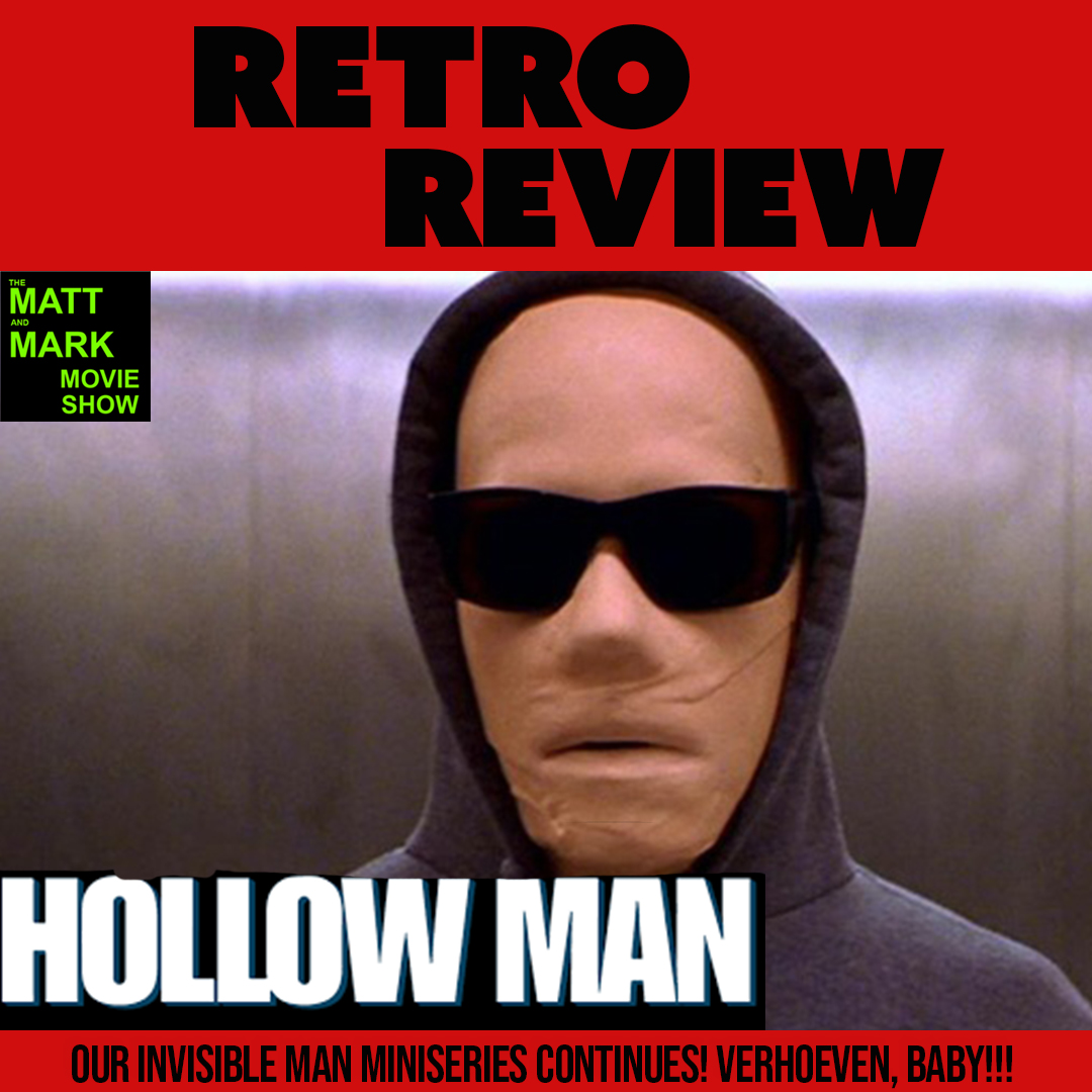 Our Invisible Man miniseries continues with… HOLLOW MAN (2000) directed by Paul Verhoeven episode artwork